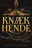 Knæk Bol Forvandlingstrilogien (Dansk)- Knæk hende