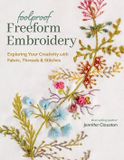 Foolproof C & T Publishing Foolproof Freeform Embroidery
