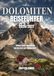 DOLOMITEN REISEFÜHRER 2026/2027: Blasse Gipfel, Alpendörfer, und das Herz der italienischen