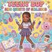 Teeny Bop: Side Quests of Girlhood: Coloring Book