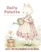 Daily Palette Vol.1: The Tiny Neighbors in the Woods - A One-Page-a-Day Mini Coloring Book