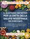 Il Ricettario Definitivo Per La Dieta Della Salute Intestinale Per Principianti