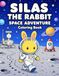 Silas the Rabbit Space Adventure Coloring Book
