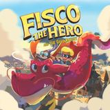 Fisco the Hero Adventures- Fisco the Hero and the Gold Knight