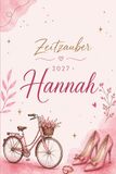Hannah Kalender 2027 - Zeitzauber - Persönlicher Jahresplaner für Frauen namens Hannah