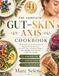 The Complete GUT–SKIN AXIS Cookbook