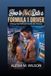 How to (Not) Date a Formula 1 Driver: A Steamy Fake Girlfriend Heartbreaker Romance