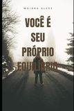 Você e seu próprio equilíbrio