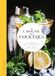 Le Larousse des cocktails: 530 cocktails avec ou sans alcool
