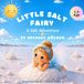 Little Salt Fairy: A Salt Adventure