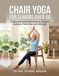 Chair Yoga for Seniors Over 60