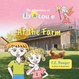 The adventures of Lily and Louie 6: At the Farm