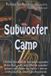 Subwoofer Camp