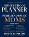 Homeschool Planner for Perimenopause Moms 2026–2027