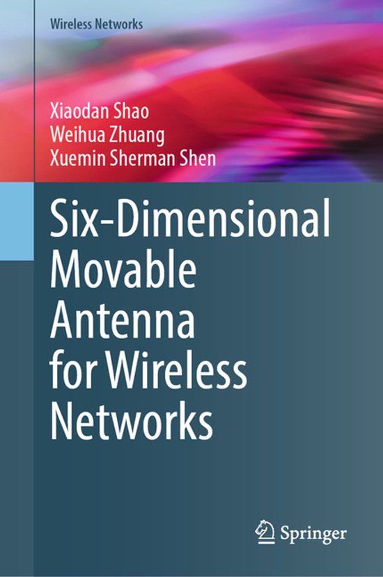 Six-Dimensional Springer Nature Wireless Networks- Six-Dimensional Movable Antenna for Wireless Networks