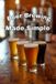 Beer Libri GmbH Beer Brewing Made Simple: Extract-Friendly Recipes for the Homebrewer