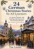 24 Independently Published 24 German Christmas Stories for A2 Learners