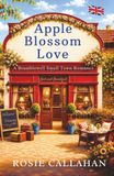 Apple Blossom Love: An Uplifting Small-Town Romance