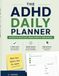 The ADHD Daily Planner: 90 Days of Must-Dos, Brain Dumps & Time Blocks