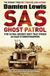 SAS Ghost Patrol: The Ultra-Secret Unit That Posed As Nazi Stormtroopers