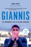 Giannis: The Improbable Rise of an NBA Champion Paperback