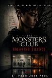 The Monsters Club: Breaking Silence