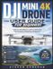 DJI Mini 4k Drone User Guide for Beginners