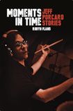 Moments Hudson Music Moments in Time: Jeff Porcaro Stories