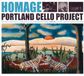 Homage Portland Cello Project Homage
