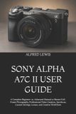 Sony Alpha A7c II User Guide
