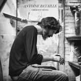 Crescent Antoine Bataille - Crescent Hôtel (CD)