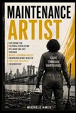 MAINTENANCE ARTIST: Exploring the Cultural Revolution of Labor and Art through Mierle Laderman Ukeles’ Groundbreaking Work in Toby Perl Freilich’s Documentary