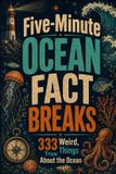 Five-Minute Libri GmbH Fast Facts- Five-Minute Ocean Fact Breaks