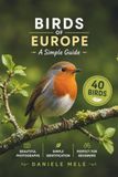 Birds of Europe: A simple guide