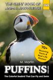 Puffins for Kids: The Colorful Seabird That Can Fly and Swim