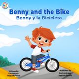 Benny A to Z Kids Benny and the Bike / Benny y la bicicleta Paperback