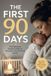 The Libri GmbH The First 90 Days Paperback