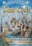 The Gift: A Children's Christmas Play