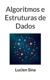 Algoritmos BoD - Books on Demand Algoritmos e Estruturas de Dados Paperback