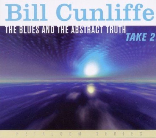 PIAS Nederland Bill Cunliffe - The Blues And The Abstract Truth, Take 2 (CD)