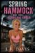 SPRING HAMMOCK: BOOK THREE: HURRICANE AMBER