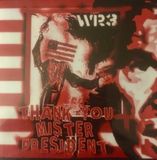 Sonic Rendezvous WR3 - Thank You Mr. President (CD)