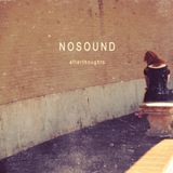 Afterthoughts Nosound - Afterthoughts