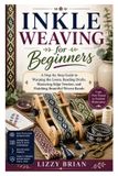 Inkle Libri GmbH Inkle Weaving for Beginners