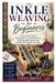 Inkle Libri GmbH Inkle Weaving for Beginners