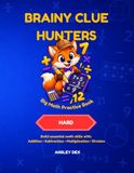 Big Math Practice Book – Hard: Addition, Subtraction, Number Sequences and More for Kids Ages 10+