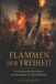 Flammen Independently Published Flammen der Freiheit