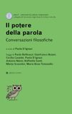 Il potere della parola. Conversazioni filosofiche