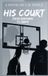 His Court: Paperback, 208 pages, English