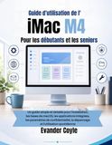 Guide iMac M4 User Guide for Beginners and Seniors